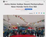 Astra Motor Kalbar Resmi Perkenalkan New Honda Vario Evo 160