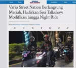 Vario Street Nation Berlangsung Meriah, Hadirkan Sesi Talkshow Modifikasi hingga Night Ride