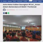 Astra Motor Kalbar Gaungkan #Cari_Aman dalam Berkendara di SMAN 7 Pontianak