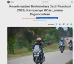 Keselamatan Berkendara Jadi Resolusi 2026, Kampanye #Cari_aman Digencarkan