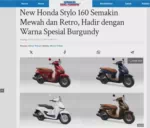 New Honda Stylo 160 Semakin Mewah dan Retro, Hadir dengan Warna Spesial Burgundy