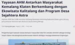 Yayasan AHM Antarkan Masyarakat Kemalang Klaten Berkembang dengan Ekowisata Kalitalang dan Program Desa Sejahtera Astra