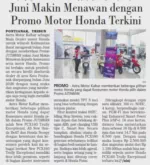 Juni Makin Menawan dengan Promo Motor Honda Terkini