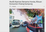 Mudik Nyaman Bersama Honda, Ribuan Konsumen Pulang Kampung