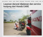 Layanan darurat dijalanan dan service kunjung dari Honda CARE