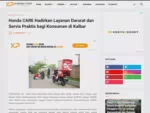 Honda CARE Hadirkan Layanan Darurat dan Servis Praktis bagi Konsumen di Kalbar