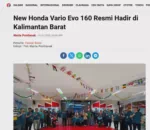 New Honda Vario Evo 160 Resmi Hadir di Kalimantan Barat