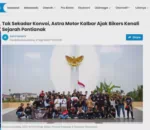 Tak Sekadar Konvoi, Astra Motor Kalbar Ajak Bikers Kenali Sejarah Pontianak