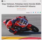 Siap Melesat, Pebalap Astra Honda Bidik Podium FIM JuniorGP Misano