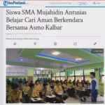 Siswa SMA Mujahidin Antusias Belajar Cari Aman Berkendara Bersama Asmo Kalbar