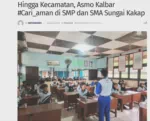 Hingga Kecamatan, Asmo Kalbar #Cari_aman di SMP dan SMA Sungai Kakap