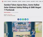 Sambut Tahun Ajaran Baru, Asmo Kalbar Gelar Edukasi Safety Riding di SMK Negeri 7 Pontianak