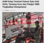 AHM Gelar Festival Vokasi Satu Hati 2026, Tantang Guru dan Pelajar SMK Tingkatkan Kompetensi