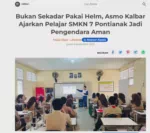 Bukan Sekadar Pakai Helm, Asmo Kalbar Ajarkan Pelajar SMKN 7 Pontianak Jadi Pengendara Aman