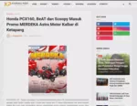 Honda PCX160, BeAT dan Scoopy Masuk Promo MERDEKA Astra Motor Kalbar di Ketapang