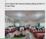 Asmo Kalbar Beri Edukasi Safety Riding di SMA N 1 Sungai Raya
