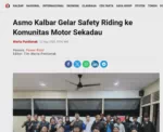 Asmo Kalbar Gelar Safety Riding ke Komunitas Motor Sekadau