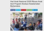 Hari Anak Nasional 2026 Ribuan Anak Ikuti Program Budaya Keselamatan Berkendara
