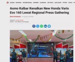 Asmo Kalbar Kenalkan New Honda Vario Evo 160 Lewat Regional Press Gathering