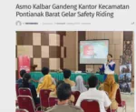 Asmo Kalbar Gandeng Kantor Kecamatan Pontianak Barat Gelar Safety Riding