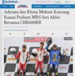 Adenata dan Rheza Melesat Kencang Kuasai Podium MRS Seri Akhir Bersama CBR600RR