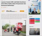 Layanan Honda CARE Jadi Bukti Komitmen Astra Motor Kalbar dalam Kenyamanan dan Keamanan Berkendara