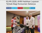 KLHN 2026, AHM Hadirkan Layanan Terbaik Bagi Konsumen Setianya