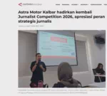 Astra Motor Kalbar hadirkan kembali Jurnalist Competition 2026, apresiasi peran strategis jurnalis