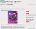 Honda PCX160, Scoopy, BeAT, hingga Vario160 Dapatkan Promo Khusus September di Sanggau
