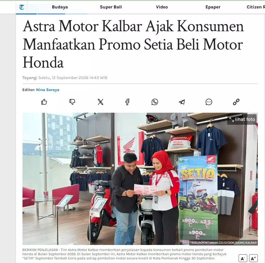 Astra Motor Kalbar Ajak Konsumen Manfaatkan Promo Setia Beli Motor Honda