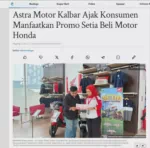 Astra Motor Kalbar Ajak Konsumen Manfaatkan Promo Setia Beli Motor Honda