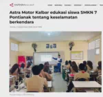 Astra Motor Kalbar edukasi siswa SMKN 7 Pontianak tentang keselamatan berkendara