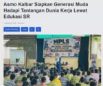Asmo Kalbar Siapkan Generasi Muda Hadapi Tantangan Dunia Kerja Lewat Edukasi SR
