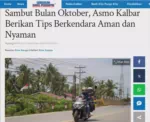 Sambut Bulan Oktober, Asmo Kalbar Berikan Tips Berkendara Aman dan Nyaman