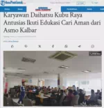 Karyawan Daihatsu Kubu Raya Antusias Ikuti Edukasi Cari Aman dari Asmo Kalbar