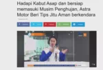 Hadapi Kabut Asap dan bersiap memasuki Musim Penghujan, Astra Motor Beri Tips Jitu Aman berkendara