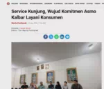 Service Kunjung, Wujud Komitmen Asmo Kalbar Layani Konsumen