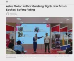 Astra Motor Kalbar Gandeng Sigab dan Bravo Edukasi Safety Riding