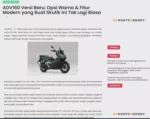 ADV160 Versi Baru : Opsi Warna &amp; Fitur Modern yang Buat Skutik Ini Tak Lagi Biasa