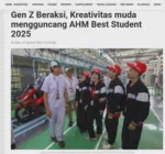 Gen Z Beraksi, Kreativitas muda mengguncang AHM Best Student 2025