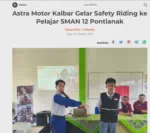 Astra Motor Kalbar Gelar Safety Riding ke Pelajar SMAN 12 Pontianak