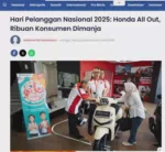 Hari Pelanggan Nasional 2025: Honda All Out, Ribuan Konsumen Dimanja