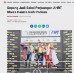 Sepang Jadi Saksi Perjuangan AHRT, Rheza Danica Raih Podium