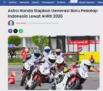 Astra Honda Siapkan Generasi Baru Pebalap Indonesia Lewat AHRS 2026