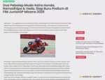 Dua Pebalap Muda Astra Honda, Ramadhipa &amp; Veda, Siap Buru Podium di FIM JuniorGP Misano 2025