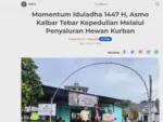 Momentum Iduladha 1447 H, Asmo Kalbar Tebar Kepedulian Melalui Penyaluran Hewan Kurban