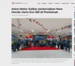 Astra Motor Kalbar perkenalkan New Honda Vario Evo 160 di Pontianak