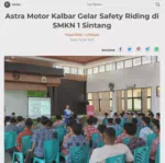 Astra Motor Kalbar Gelar Safety Riding di SMKN 1 Sintang