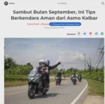 Sambut Bulan September, Ini Tips Berkendara Aman dari Asmo Kalbar