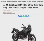 AHM Hadirkan CRF1100L Africa Twin Yang Siap Jadi Teman Jelajah Tanpa Batas